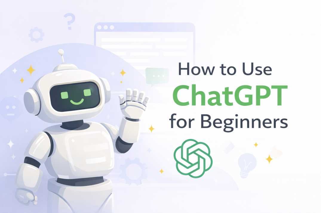 How to Use ChatGPT for Beginners featured image with AI robot and ChatGPT concept illustration